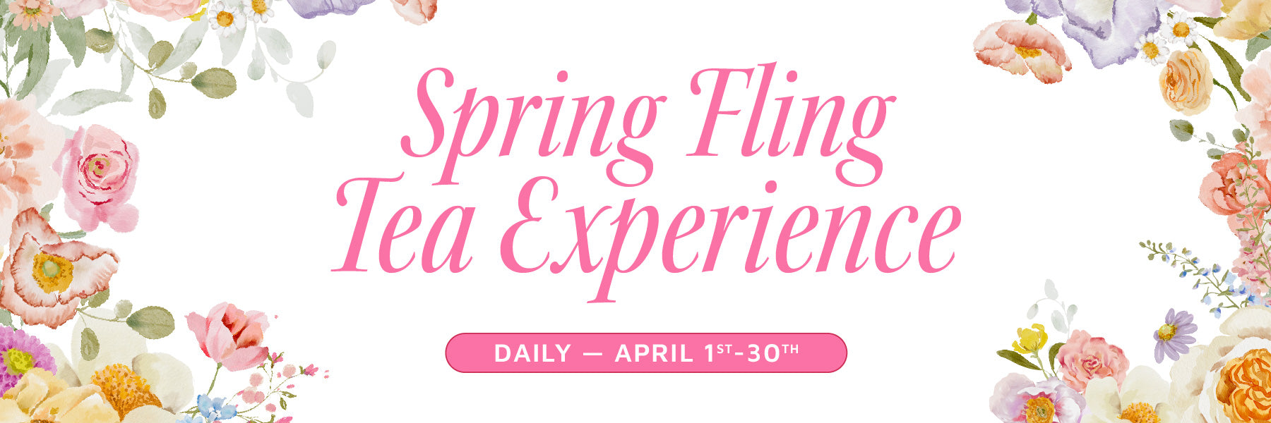 Spring Fling Tea Experience 