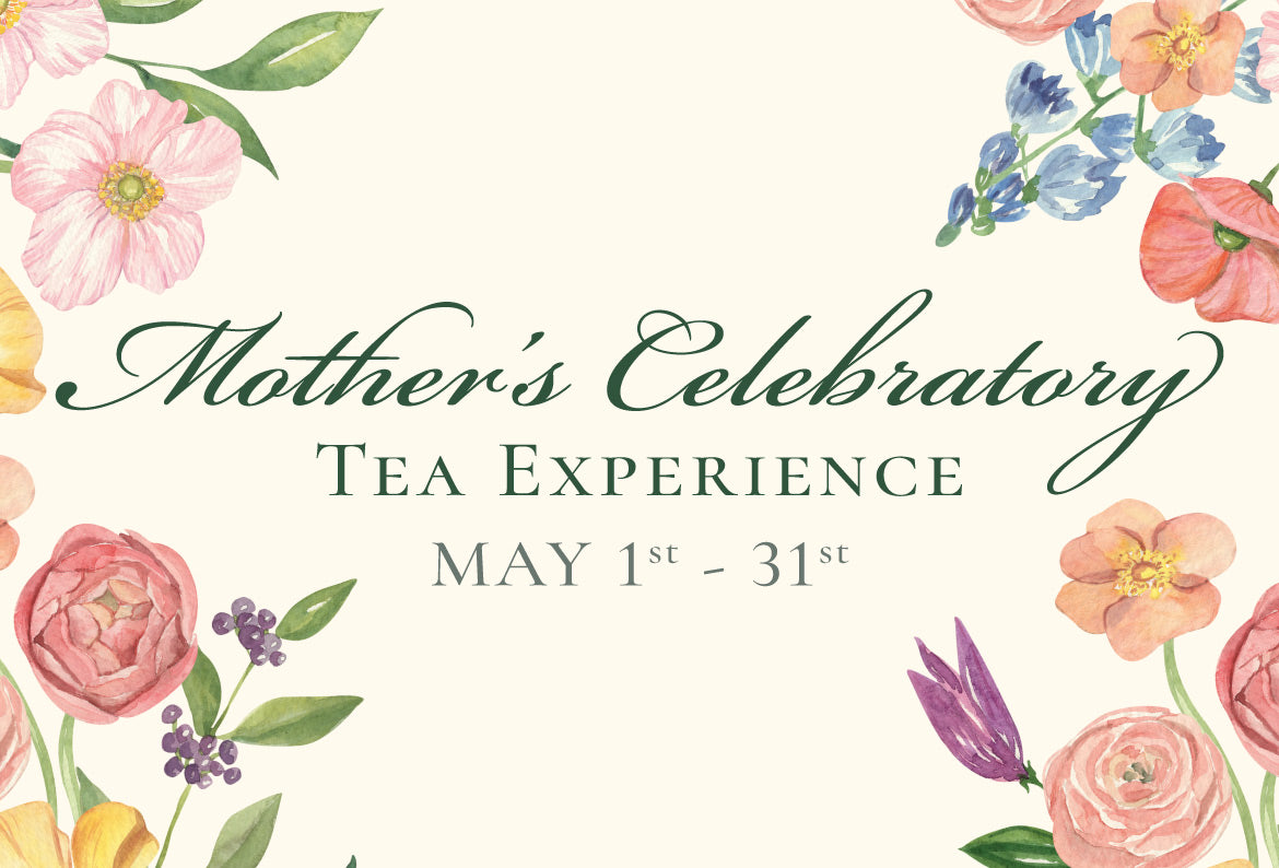 Promotional graphic for 'Mother's Celebratory Tea Experience' with floral designs on a white background.