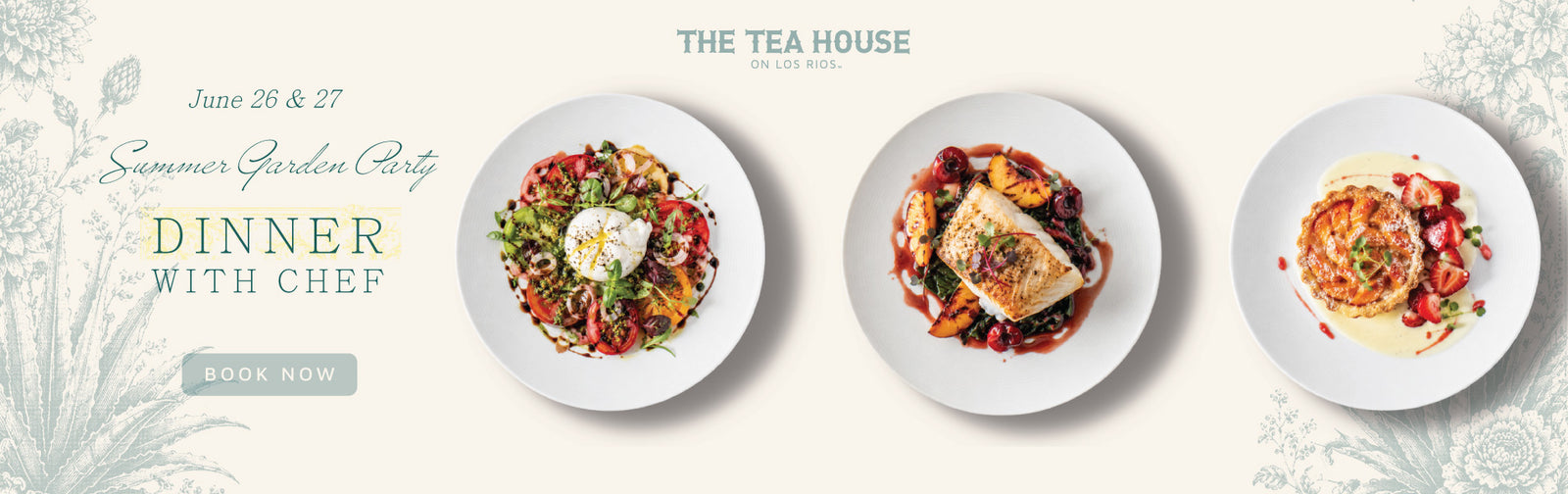 Three plates of food on a white background with text about a dinner event at The Tea House.