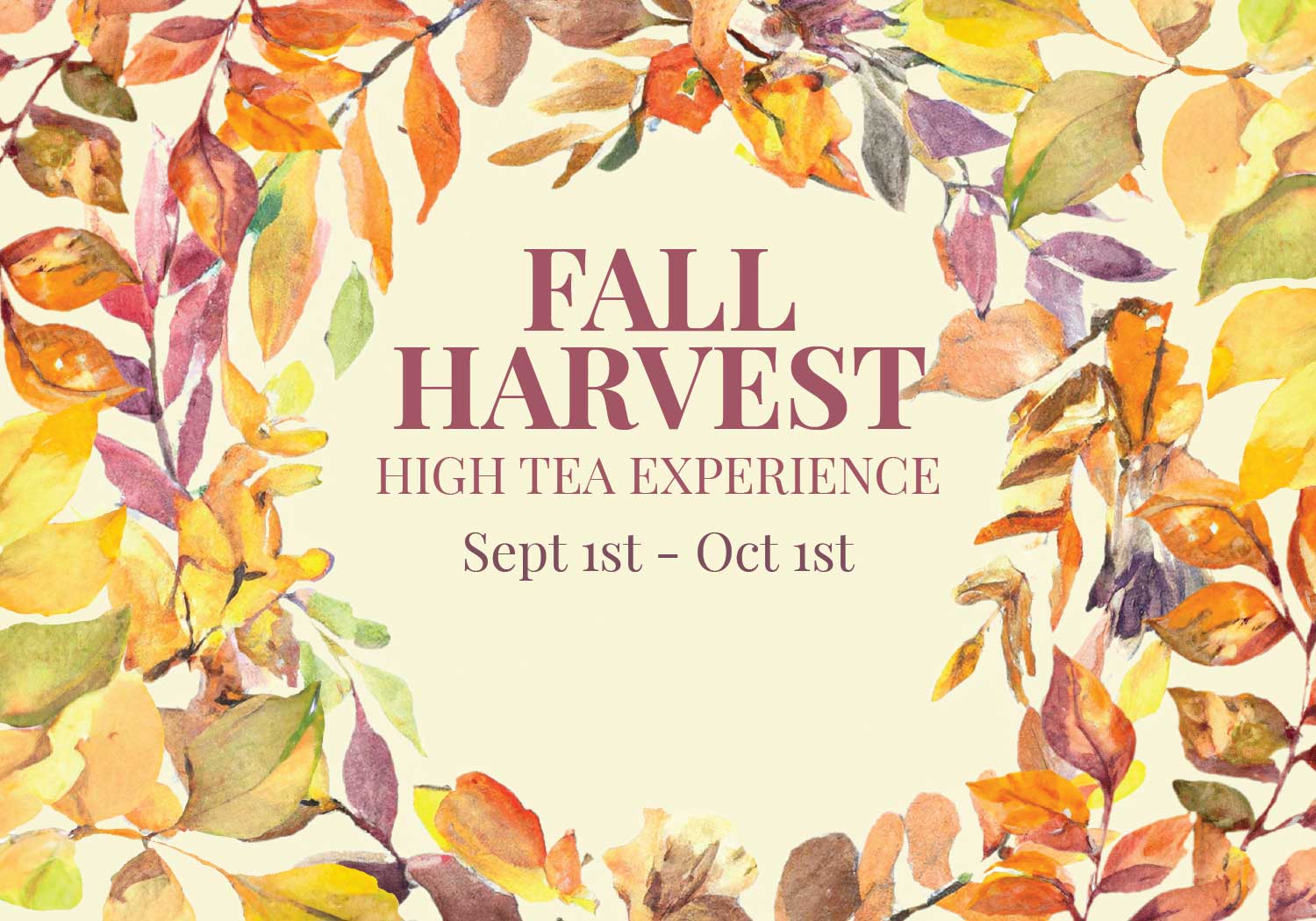 FALL HARVEST High Tea Experience