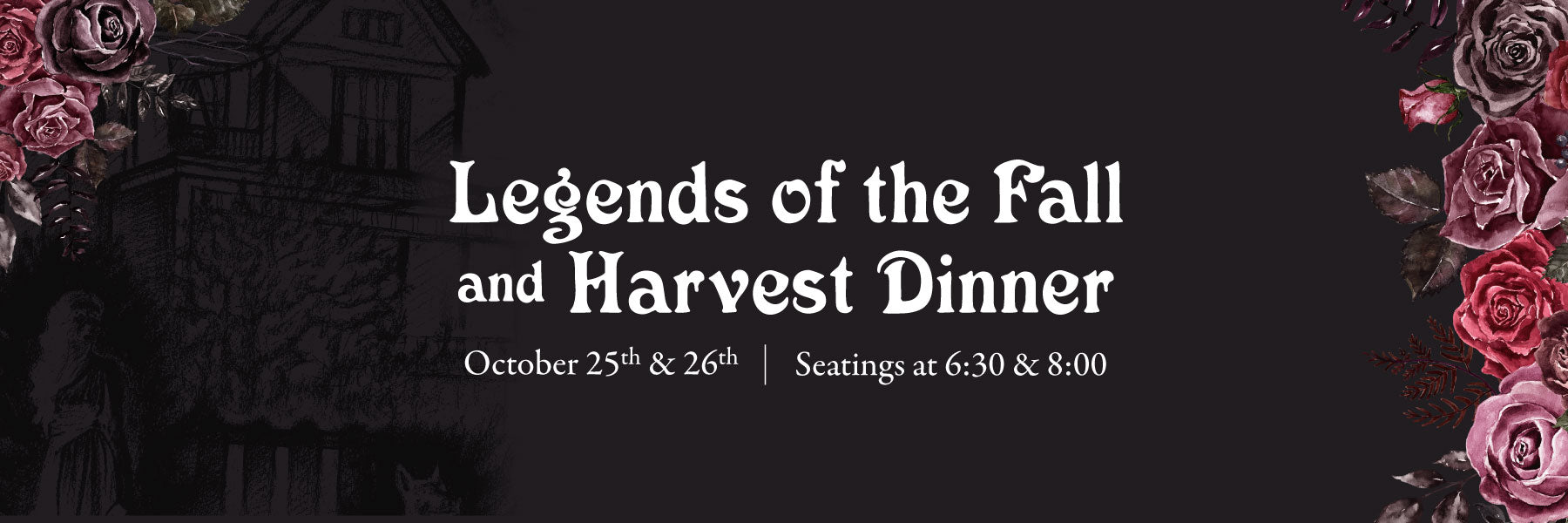 Legends Of The Fall & Harvest Dinner at The Tea House on Los Rios