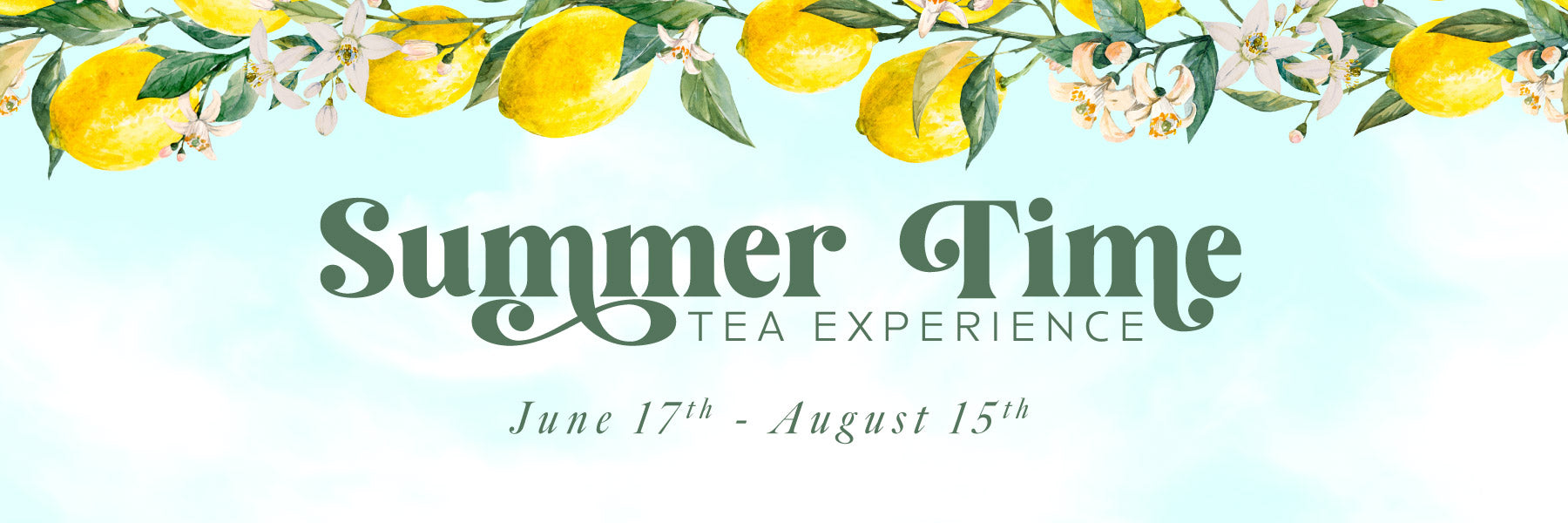 Summer Tea Experience