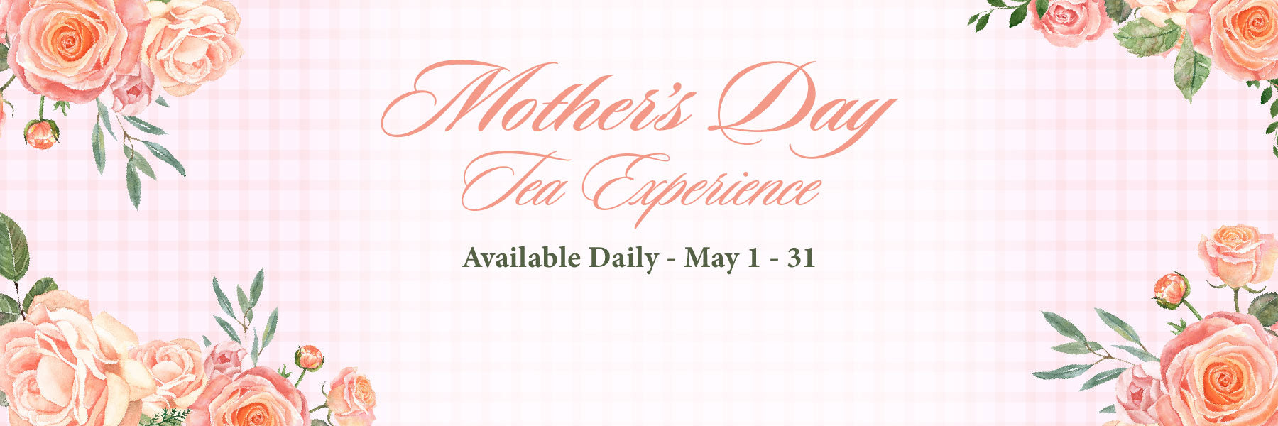 Mothers Day Tea Experience